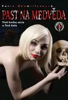 Sci-fi a fantasy Past na medvěda - Petra Neomillnerová