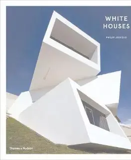 Architektúra White Houses - Philip Jodidio