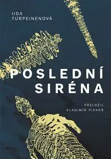 Svetová beletria Poslední siréna - Iida Turpeinen