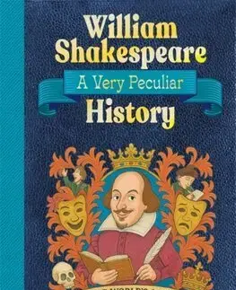 Pre deti a mládež - ostatné William Shakespeare: A Very Peculiar History - Jacqueline Morley