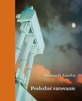 Eseje, úvahy, štúdie Posledné varovanie - Nicolaos D. Kanellos