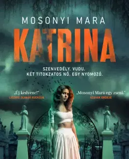 Detektívky, trilery, horory Katrina - Mara Mosonyi