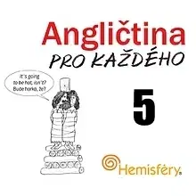 Jazykové učebnice - ostatné Hostinec u Klačkov s.r.o. Angličtina pro každého 5