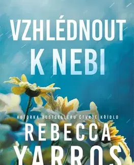 Romantická beletria Vzhlédnout k nebi - Rebecca Yarros,Eva Brožová