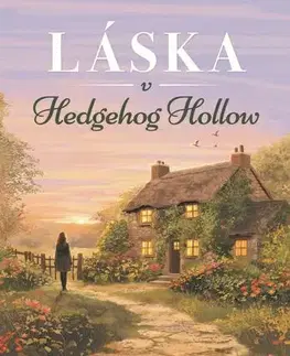 Romantická beletria Láska v Hedgehog Hollow - Jessica Redland