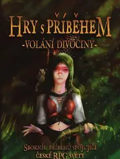 Sci-fi a fantasy Hry s příběhem Volání divočiny - Jan Č. Galeta,Jonáš Ferenc,Kryštof Ferenc