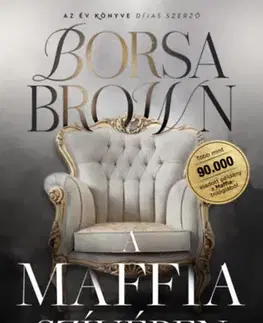 Erotická beletria A maffia szívében - bővített, javított újrakiadás - Élfestett - Borsa Brown