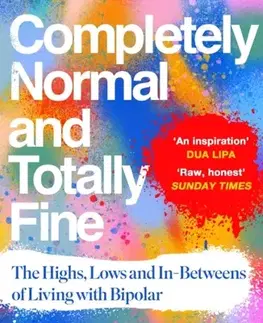 Biografie - Životopisy Completely Normal and Totally Fine - Rosie Viva