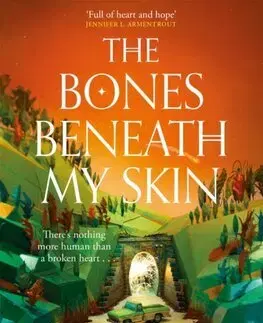 Sci-fi a fantasy The Bones Beneath My Skin - TJ Klune