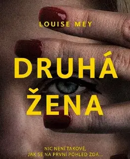 Detektívky, trilery, horory Druhá žena - Louise Mey,Blanka Carriere