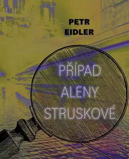 Detektívky, trilery, horory Tympanum Případ Aleny Struskové