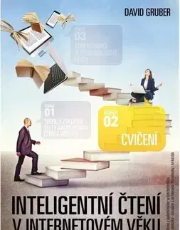 Rozvoj osobnosti Inteligentní čtení v internetovém věku - Cvičení - David Gruber