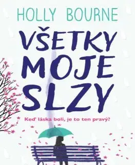 Young adults Všetky moje slzy - Bourne Holly