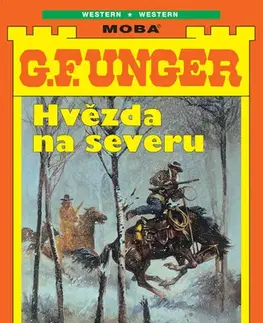 Detektívky, trilery, horory Hvězda na severu - G. F. Unger