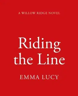 Romantická beletria Riding the Line - Emma Lucy Knowlesová