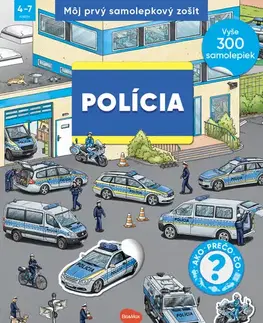 Nalepovačky, vystrihovačky, skladačky Môj prvý samolepkový zošit – Polícia - neuvedený,Oliver Kockmann