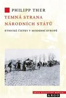 Moderné dejiny Temná strana národních států - Ther Philipp