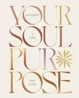 Motivačná literatúra Your Soul Purpose - Aubrey Daquinag