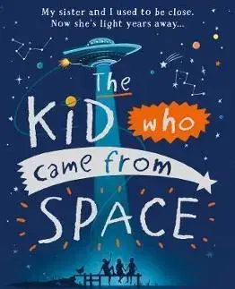 V cudzom jazyku The Kid Who Came From Space - Ross Welford
