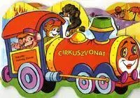 Leporelá, krabičky, puzzle knihy Cirkuszvonat - Kolektív autorov