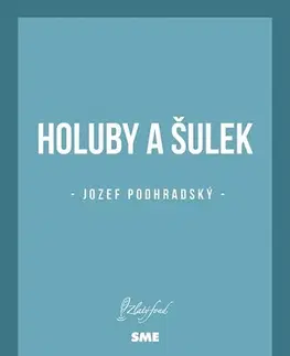 Slovenská beletria Holuby a Šulek - Jozef Podhradský