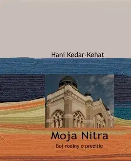 Biografie - ostatné Moja Nitra - Hani Kedar-Kehat