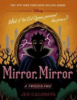 Fantasy, upíri Disney Princess Snow White: Mirror, Mirror - Jen Calonita
