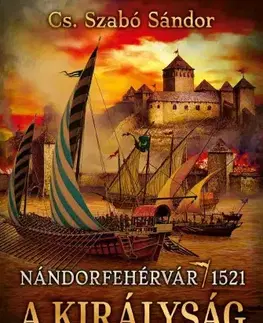 Historické romány A királyság kapuja - Sándor Cs. Szabó