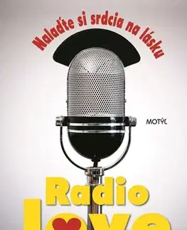 Romantická beletria Radio love - Ivana Ondriová