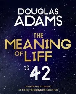Svetová beletria The Meaning of Liff - Douglas Adams,John Lloyd