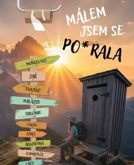 Cestopisy Málem jsem se pos*ala - Danka Šárková