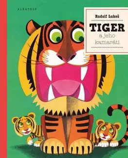 3D, magnetické, priestorové knihy Tiger a jeho kamaráti - Kolektív autorov