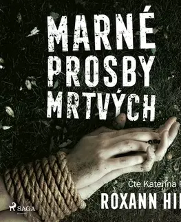 Detektívky, trilery, horory Saga Egmont Marné prosby mrtvých