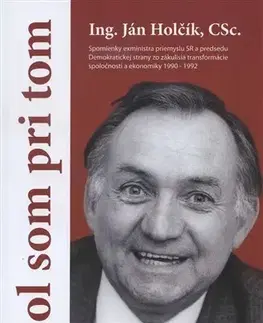 História, vojnová literatúra Bol som pri tom - Ján Holčík