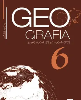 Učebnice pre ZŠ - ostatné Geografia pre 6. ročník ZŠ – učebnica - Patrik Bubelíny,Gabriela Markusová