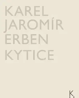 Sociológia, etnológia Kytice - Karel Jaromír Erben
