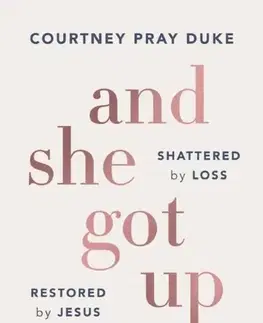 Náboženstvo And She Got Up - Courtney Pray Duke