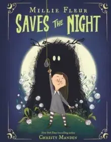 Pre deti a mládež - ostatné Millie Fleur Saves The Night - Christy Mandin