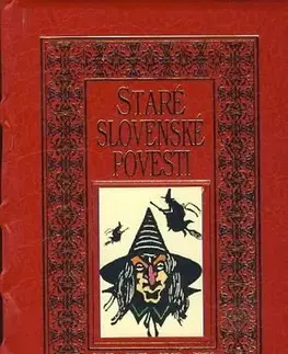 Bájky a povesti Staré slovenské povesti II. (červené) - Jozef Michaláč
