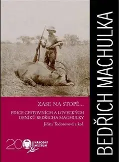 Cestopisy Zase na stopě - Jiřina Todorovová