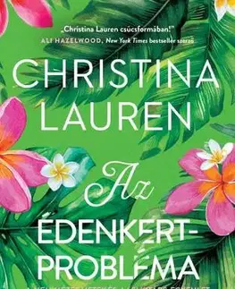 Romantická beletria Az édenkertprobléma - Éldekorált - Lauren Christina,Lévai Márta