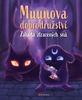 Dobrodružstvo, napätie, western Muunova dobrodružství: záhada ztracených snů - Zuzana Žiaková