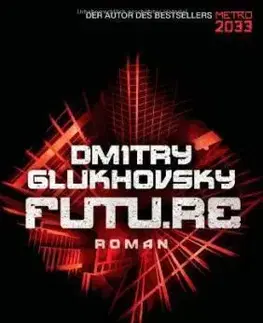 Cudzojazyčná literatúra Futu.re - Dmitry Glukhovsky