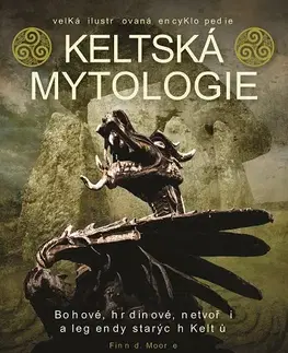 Mytológia Keltská mytologie - Finn D. Moore