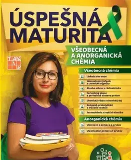 Maturity - Ostatné Úspešná maturita - Všeobecná a anorganická chémia - Petra Hajduková