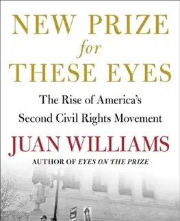 Politológia New Prize for These Eyes - Juan Williams