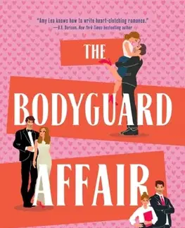 Romantická beletria The Bodyguard Affair - Amy Lea