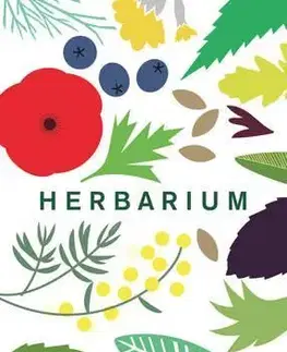 Korenie, bylinky, ingrediencie Herbarium - Caz Hildebrand