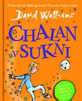 Dobrodružstvo, napätie, western Chalan v sukni - David Walliams,Michaela Hajduková