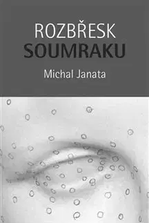 Filozofia Rozbřesk soumraku - Michal Janata